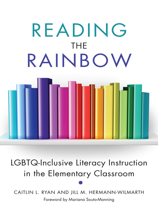 Title details for Reading the Rainbow by Caitlin L. Ryan - Available
